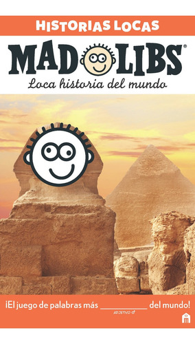 Mad Libs. Loca Historia Del Mundo. Historias Locas  -