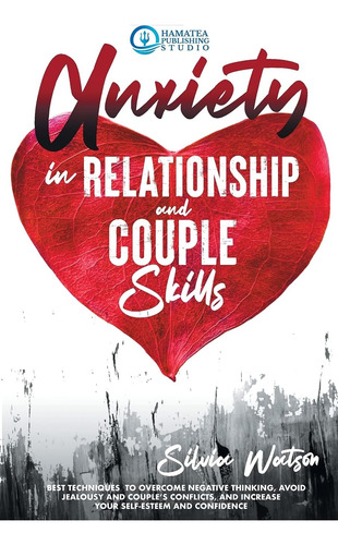 Libro: En Ingles Anxiety In Relationship And Couple Skills: