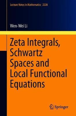 Libro Zeta Integrals, Schwartz Spaces And Local Functiona...