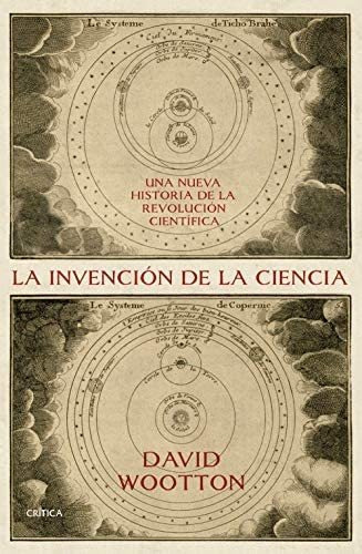 Libro: La Invención Ciencia: Una Nueva Historia&..