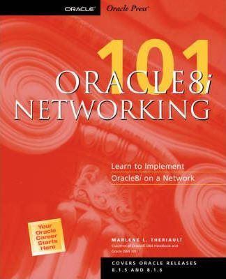 Libro Oracle8i Networking 110 - Marlene Theriault