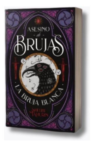 Asesino De Brujas 1: La Bruja Blanca - Shelby Mahurin