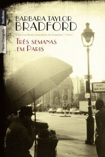Três semanas em Paris (edição de bolso), de Bradford, Barbara Taylor. Editora Best Seller Ltda, capa mole em português, 2012