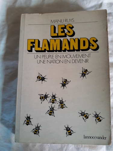 Les Flamands - Manu Ruys Idioma Frances - Las Abejas