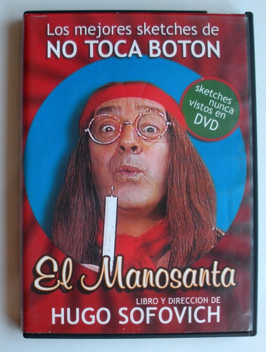 Dvd - No Toca Boton - Alberto Olmedo - El Manosanta