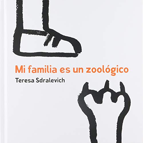 Mi Familia Es Un Zoologico Td  - Sdralevich Teresa