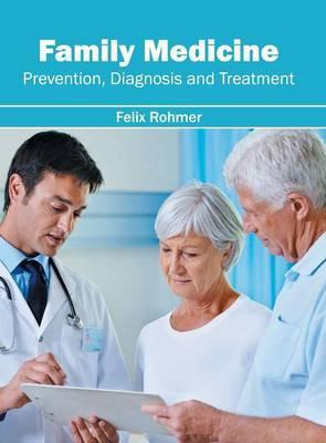 Libro Family Medicine: Prevention, Diagnosis And Treatmen...