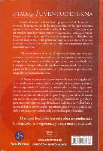 El Tao De La Juventud Eterna Los principios fundamentales de la Salud la Juventud y el Bienestar Esencial Angelo Druda Editorial Neo Person tapa blanda