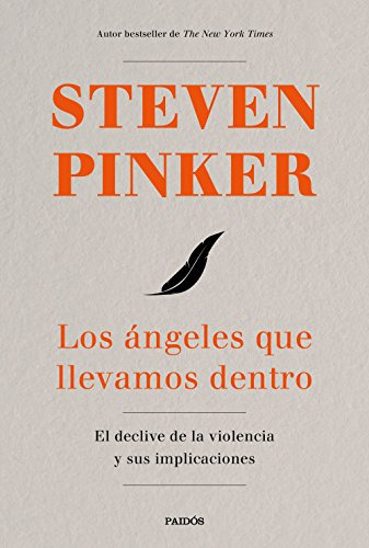 Libro Angeles Que Llevamos Dentro El Declive De La Violencia