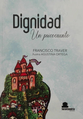 Libro Dignidad - Traver, Francisco