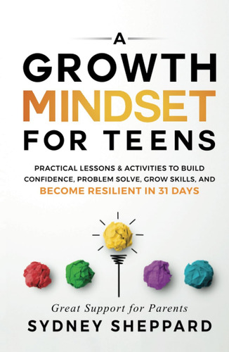 Libro: Una Mentalidad De Crecimiento Para Adolescentes: Lecc