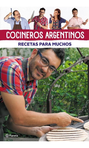 Recetas Para Muchos. Cocineros Argentinos