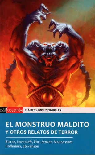 Libro: El Monstruo Maldito Y Otros Relatos De Terror