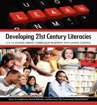 Comprar Libro Developing 21st Century Literacies : A K-12 School ...