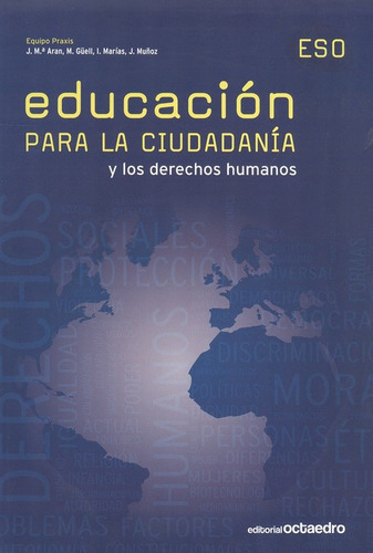 Educacion Para La Ciudadania Y Los Derechos Humanos, De Muñoz Redón, Josep. Editorial Octaedro, Tapa Blanda, Edición 1 En Español, 2011