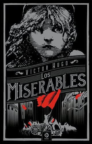 Los Miserables - Victor Hugo