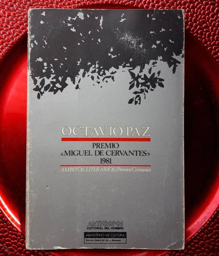 Octavio Paz. Premio Cervantes 1981.