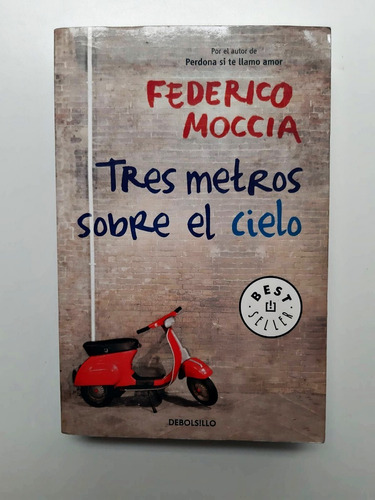 Tres Metros Sobre El Cielo - Federico Moccia - Bolsillo