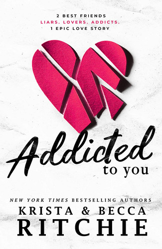Addicted To You - Krista & Becca Ritchie Libro En Inglés