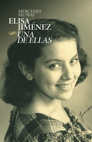 Libro: Elisa Jiménez. Una De Ellas (spanish Edition)
