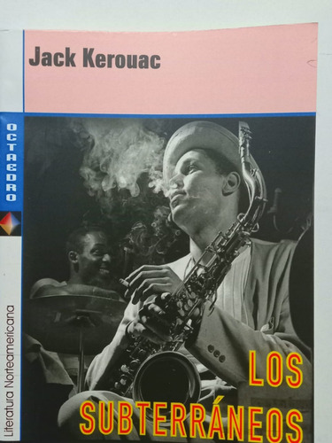 Los Subterráneos - Jack Kerouac - Libro Ed Octa