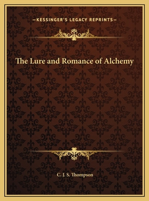 Libro The Lure And Romance Of Alchemy - Thompson, C. J. S.