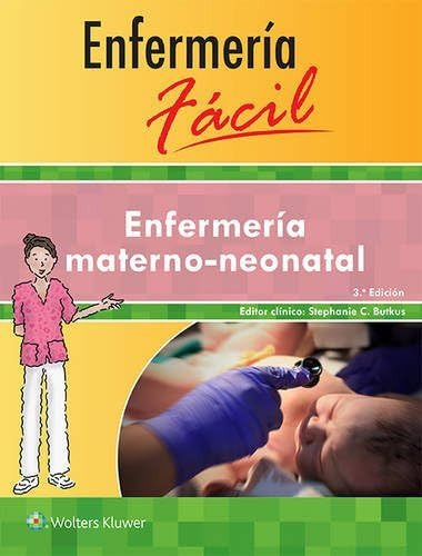 Libro Enfermería Fácil Enfermería Materno Neonatal De Stepha