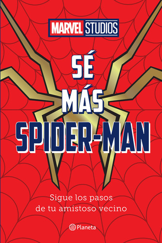 Sé Más Spider-man. Sigue Los Pasos De Tu Amistoso Vecino / M