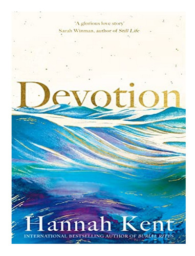 Devotion - Hannah Kent. Eb14