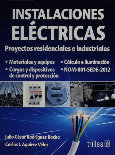 Instalaciones Eléctricas Proyectos Residenciales E Industria