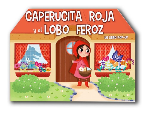 Caperucita Roja Y El Lobo Feroz Libro Pop Up Infantil