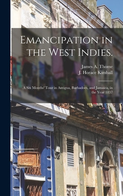 Libro Emancipation In The West Indies.: A Six Months' Tou...