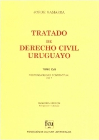 Tratado De Derecho Civil Uruguayo T.17 - Jorge Gamarra