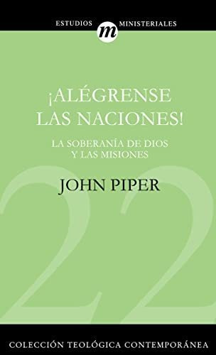 Libro :  Alegrense Las Naciones (coleccion Teologica...