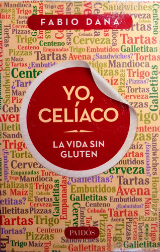 Yo, Celiaco - La Vida Sin Gluten