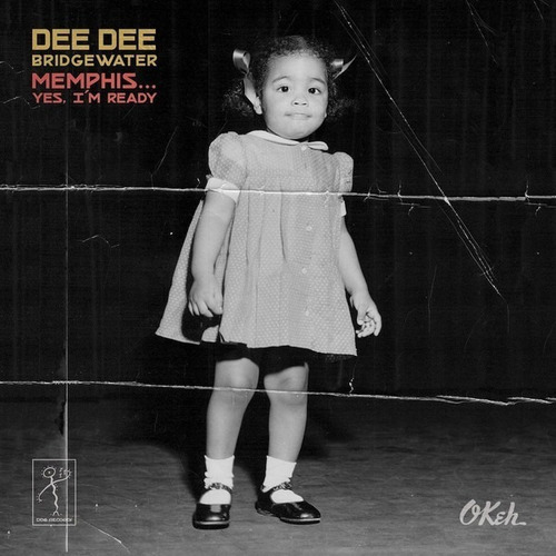 Dee Dee Bridgewater Memphis Yes I M Ready Cd