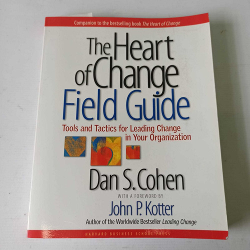 The Heart Of Change Field Guide (Usado)