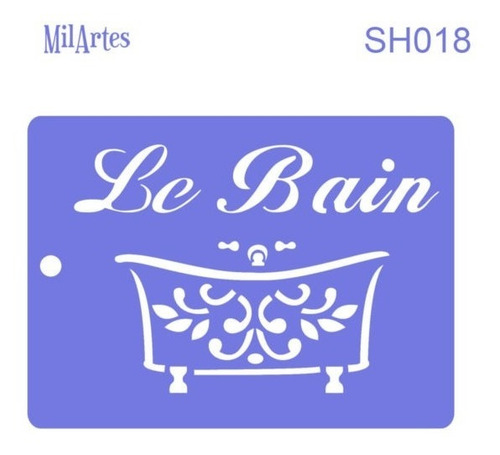 Imagen 1 de 2 de Mil Artes - Stencil Le Bain - 15 X 20cm - Sh18