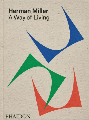 Herman Miller A Way Of Living, De Herman Miller. Editorial Phaidon, Tapa Blanda, Edición 1 En Inglés