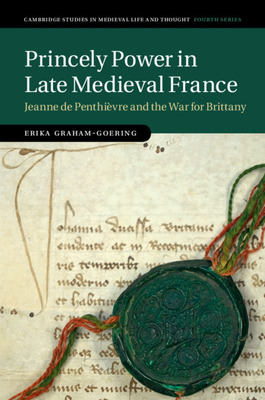 Libro Princely Power In Late Medieval France: Jeanne De P...