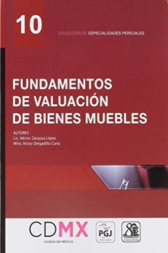 Libro Fundamentos De Valuacion De Bienes Muebles - Nuevo