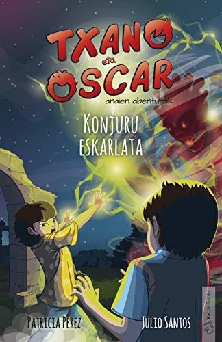 Konjuru Eskarlata: Txano Eta Oscar Anaien Abenturak: 5