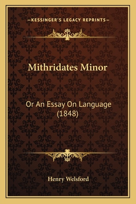 Libro Mithridates Minor: Or An Essay On Language (1848) -...