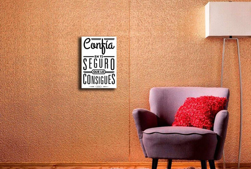 Cuadro 50x75cm Frase Confia En Ti Seguro Que Lo Consigues