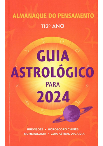 Almanaque Do Pensamento 2024: Não Aplica, De : Es Diversos. Não Aplica, Vol. Não Aplica. Editorial Pensamento, Tapa Mole, Edición Não Aplica En Português, 2022