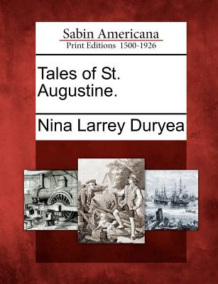 Libro Tales Of St. Augustine. - Duryea, Nina Larrey