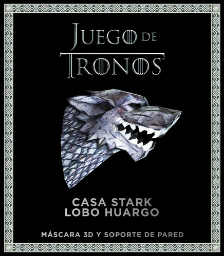 Juego de Tronos. Casa Stark: lobo huargo, de VV. AA.. Serie Fuera de colección Editorial Minotauro México, tapa blanda en español, 2017