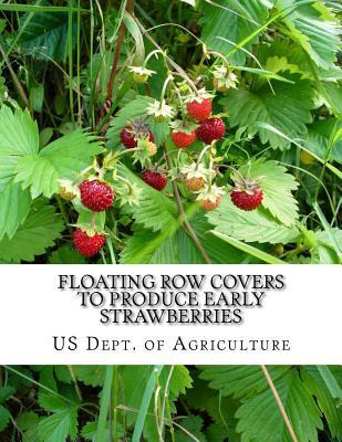 Libro Floating Row Covers To Produce Early Strawberries -...