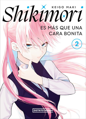 Shikimori es más que una cara bonita 2, de Maki, Keigo. Serie Shikimori es más que una cara bonita Editorial Distrito Manga, tapa blanda en español, 2023