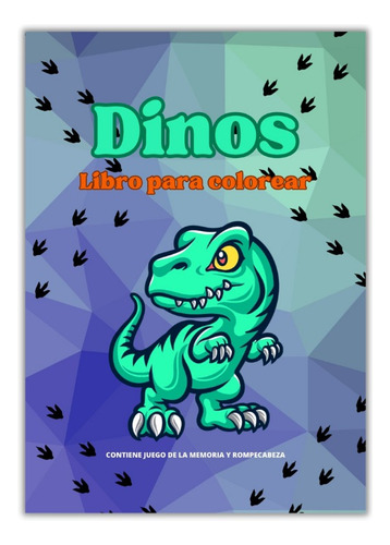 Imprimible Libro Para Colorear Más Juegos - Dinosaurios Pdf